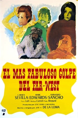 El más fabuloso golpe del Far-West