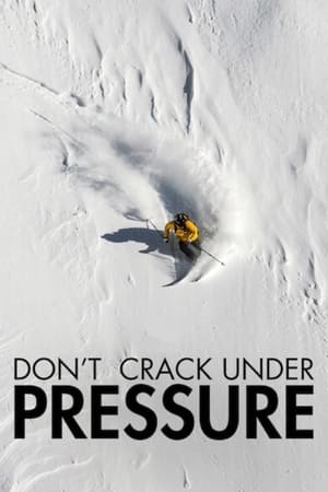 La nuit de la glisse : Don't Crack Under Pressure poszter