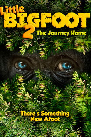 Little Bigfoot 2: The Journey Home poszter