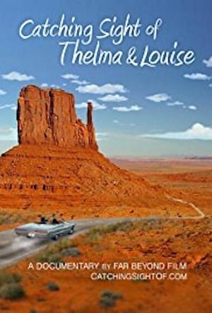 Catching Sight of Thelma & Louise poszter