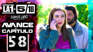 La 1-5/18 Somos uno 1. évad Ep.58 58. epizód