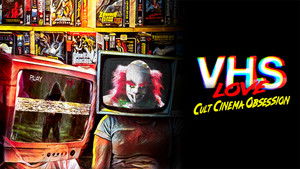 VHS Love: Cult Cinema Obsession háttérkép