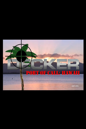 Decker: Port of Call: Hawaii poszter