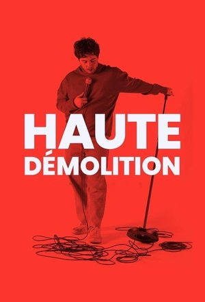 Haute démolition poszter