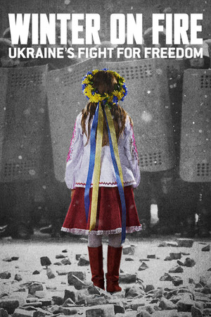 Winter on Fire: Ukraine's Fight for Freedom poszter