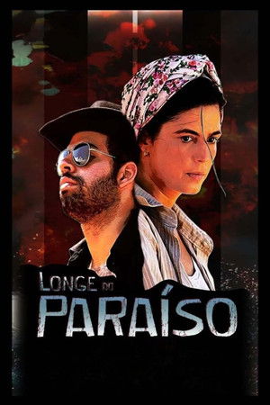 Longe do Paraíso poszter