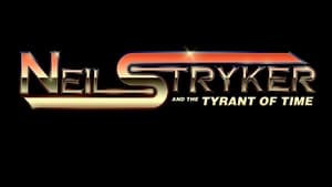 Neil Stryker and The Tyrant of Time háttérkép