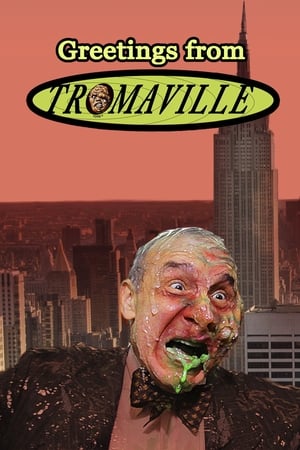 Greetings from Tromaville! poszter