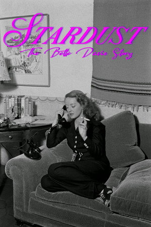 Stardust: The Bette Davis Story poszter