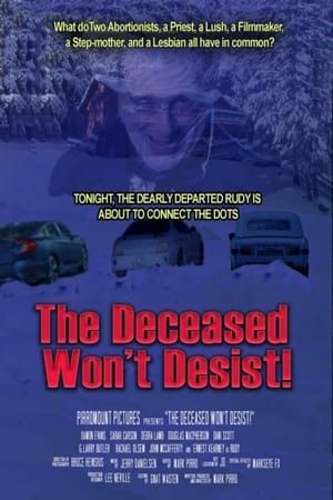 The Deceased Won't Desist! poszter