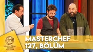 MasterChef Türkiye 6. évad Ep.127 127. epizód