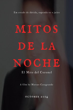 Mitos de La Noche - El Mito del Coronel poszter