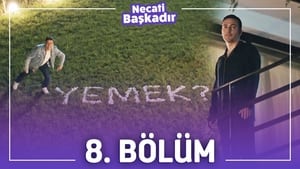 Necati Başkadır 1. évad Ep.8 8. epizód