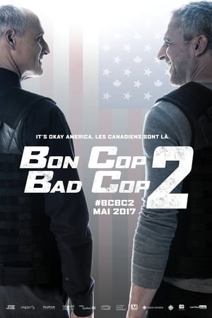 Bon Cop Bad Cop 2 poszter