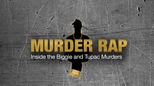 Murder Rap: Inside the Biggie and Tupac Murders háttérkép