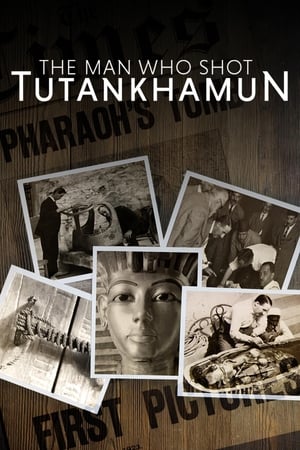 The Man Who Shot Tutankhamun poszter