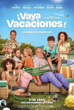 ¡Vaya vacaciones! poszter