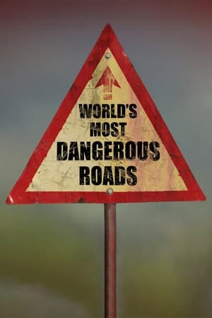 World's Most Dangerous Roads poszter