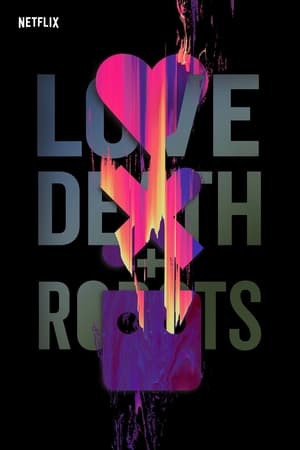 Love, Death & Robots poszter