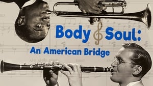 Body and Soul: An American Bridge háttérkép