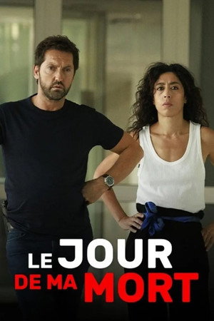 Le Jour de Ma Mort poszter