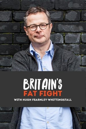 Britain's Fat Fight with Hugh Fearnley-Whittingstall poszter