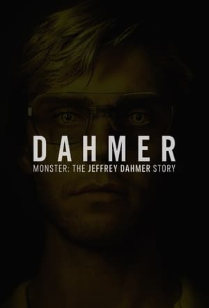 Dahmer – Szörnyeteg: A Jeffrey Dahmer-sztori poszter