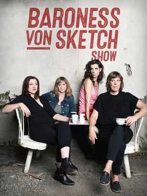 Baroness von Sketch Show poszter