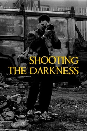 Shooting the Darkness poszter