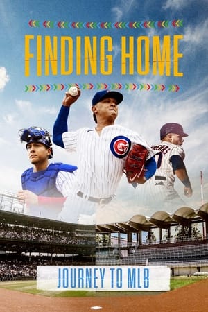 Finding Home: Journey to MLB