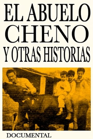 El abuelo Cheno y Otras Historias