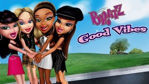 Bratz: Good Vibes háttérkép
