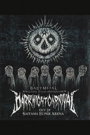 BABYMETAL METAL RESISTANCE EPISODE VII - APOCRYPHA - THE CHOSEN SEVEN - DARK NIGHT CARNIVAL poszter