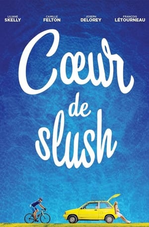 Cœur de slush poszter