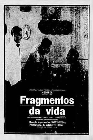 Fragmentos da Vida poszter