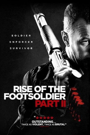 Rise of the Footsoldier: Part II poszter