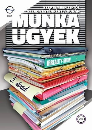 Munkaügyek - IrReality Show