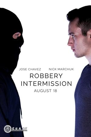 Robbery Intermission poszter