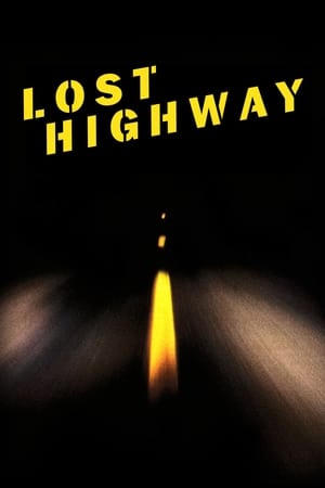 Lost Highway - Útvesztőben poszter