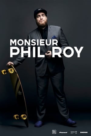 Monsieur Phil Roy poszter