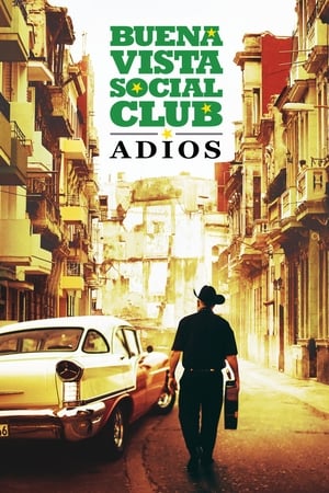 Buena Vista Social Club: Adios poszter