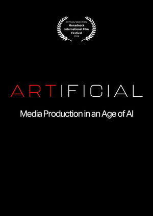 ARTIFICIAL: Media Production in an Age of AI poszter