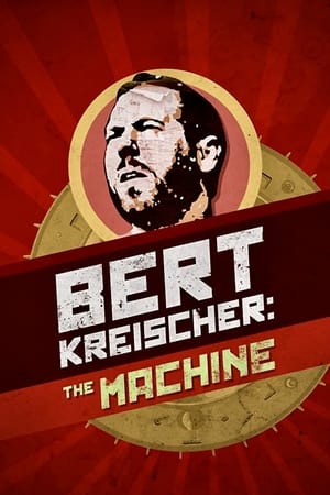 Bert Kreischer: The Machine poszter