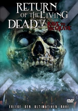 Return of the Living Dead: Rave to the Grave poszter