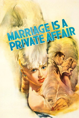 Marriage Is a Private Affair poszter