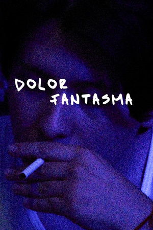Dolor Fantasma poszter