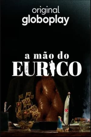 A Mão do Eurico poszter