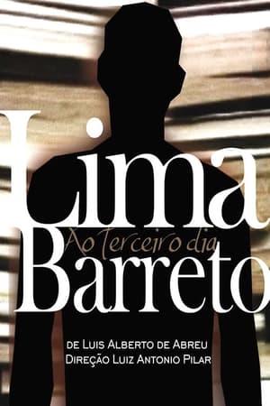 Lima Barreto ao Terceiro Dia poszter