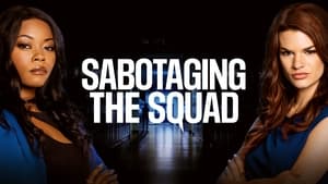 Sabotaging the Squad háttérkép