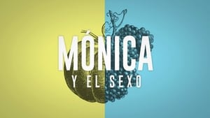 Mónica y el Sexo kép